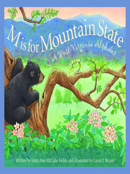 Title details for M is for Mountain State by Mary Ann McCabe Riehle - Available